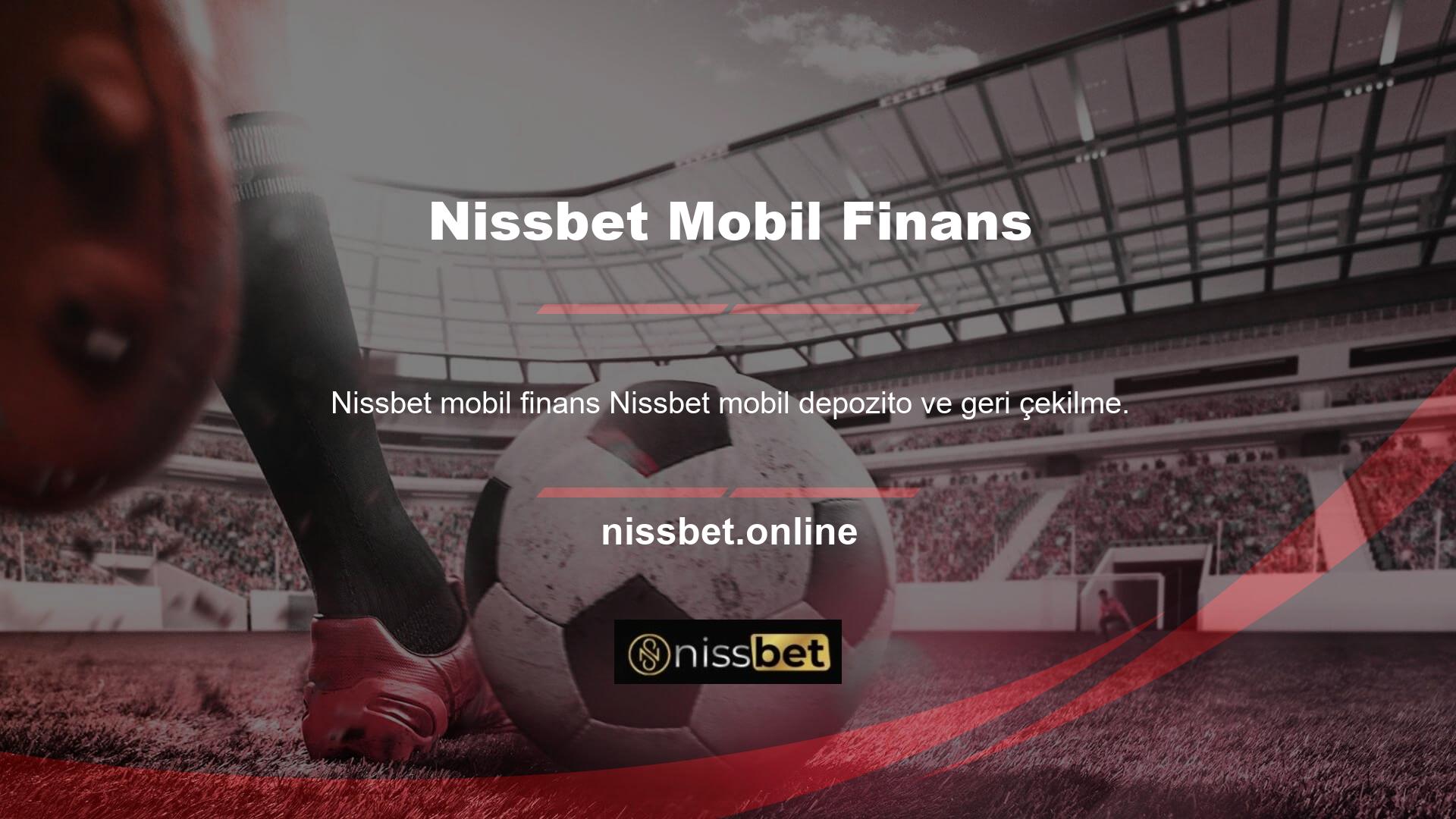Nissbet mobil sistemi, kullanıcıların masaüstü sürümünde gerçekleştirdikleri tüm işlemleri gerçekleştirmelerine olanak tanır